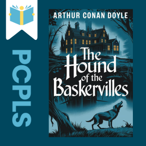 "Blue Text down the left side: PCPLS, PCPLS logo on a white page marker in the top left corner, {The Hound of the Baskervilles} book cover along the right side, Navy background"