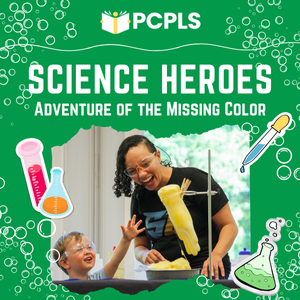 An image of a woman smiling with an excited little boy watch a science experiment begin to expand in its container. The background is green with white bubbles floating sporadically. Sticker images of beakers, a dropper, and a bubbling beaker surround the image. The text above the image reads, "Science Heroes: Adventure of The Missing Color"