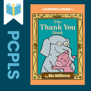 "Blue Text down the left side: PCPLS, PCPLS logo on a white page marker in the top left corner, {The Thank You Book } book cover along the right side, Navy background"