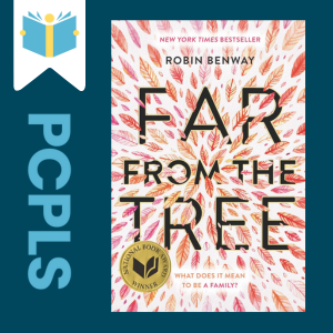 "Blue Text down the left side: PCPLS, PCPLS logo on a white page marker in the top left corner, {Far From The Tree} book cover along the right side, Navy background"