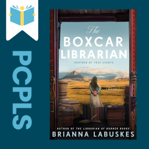 "Blue Text down the left side: PCPLS, PCPLS logo on a white page marker in the top left corner, {The Boxcar Librarian} book cover along the right side, Navy background"