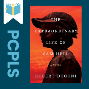 "Blue Text down the left side: PCPLS, PCPLS logo on a white page marker in the top left corner, {The Extraordinary Life of Sam Hell} book cover along the right side, Navy background"