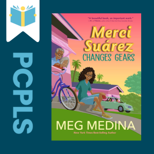 "Blue Text down the left side: PCPLS, PCPLS logo on a white page marker in the top left corner, {Merci Suárez Changes Gears} book cover along the right side, Navy background"
